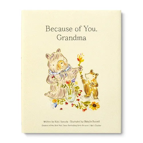 Because of You, Grandma