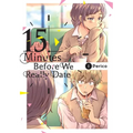 15 Minutes Before We Really Date, Vol. 1