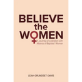 Believe the Women: A Journey of Liberation with Alliance of Baptists' Women