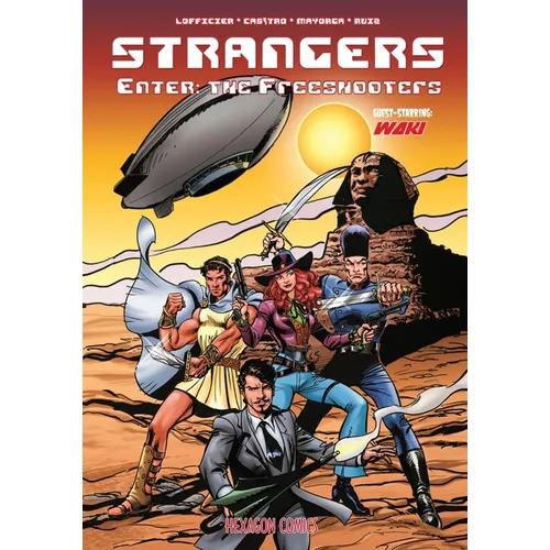 Strangers 15: Enter: The Freeshooters