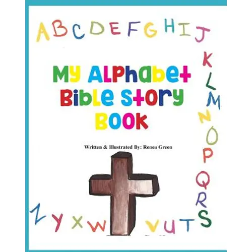 My Alphabet Bible Story Book