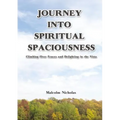 Journey Into Spiritual Spaciousness: Climbing Over Fences and Delighting in the Vista