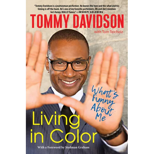 Living in Color: What's Funny about Me: Stories from in Living Color, Pop Culture, and the Stand-Up Comedy Scene of the 80s & 90s