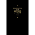 Chemnitz's Works, Volume 3 (Examination of the Council of Trent III)