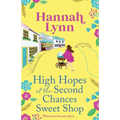 High Hopes at the Second Chances Sweet Shop