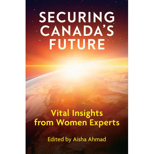 Securing Canada's Future: Vital Insights from Women Experts