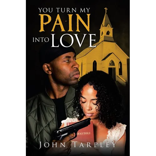 You Turn My Pain into Love
