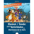 Shemot Éxodo: Libro de Actividades con Porciones de la Torá