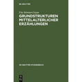 Grundstrukturen mittelalterlicher Erzählungen