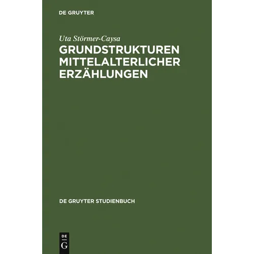 Grundstrukturen mittelalterlicher Erzählungen