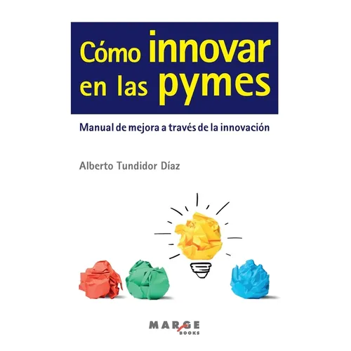 Cómo innovar en las pymes