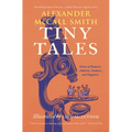 Tiny Tales: Stories of Romance, Ambition, Kindness, and Happiness