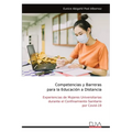 Competencias y Barreras para la Educación a Distancia: Experiencias de Mujeres Universitarias durante el Confinamiento Sanitario por Covid-19