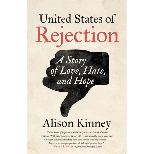 United States of Rejection: A Story of Love, Hate, and Hope
