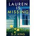 Lauren Is Missing: An addictive thriller with a jaw-dropping twist