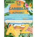 The Caribbean Alphabet: Colour and Learn the Caribbean Culture Through the Alphabet. Cultural Exploration for kids 3-8 with Parent Glossary.