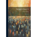 Democracy: a Man-search