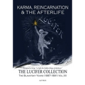 Karma, Reincarnation & The Afterlife