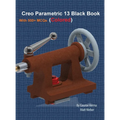 Creo Parametric 13 Black Book: (Colored)