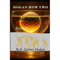 Hogan How Two: Ben Hogan's Five Lessons Distilled