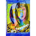 My Daughter