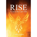 Rise: A Call to the Light Tribe
