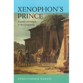 Xenophon's Prince: Republic and Empire in the Cyropaedia