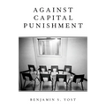 Against Capital Punishment