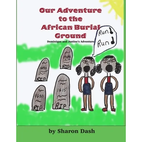Our Adventure To The African Burial Ground: Dominique And Justine's Adventure