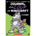 Journal d'Un Loup de Minecraft: N° 1 - À l'Attaque!