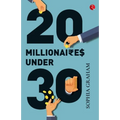20 Millionaires Under 30