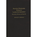 Solving Problems Without Large Government: Devolution, Fairness, and Equality
