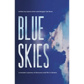 Blue Skies: A Traveler's Journey of Discovery and Life in Ukraine
