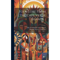 Folk-lore From the Cape Verde Islands ..; v.1