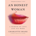 An Honest Woman: A Memoir of Love and Sex Work