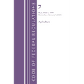 Code of Federal Regulations, Title 07 Agriculture 1950-1999, Revised as of January 1, 2025