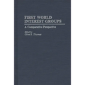 First World Interest Groups: A Comparative Perspective