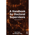 A Handbook for Doctoral Supervisors