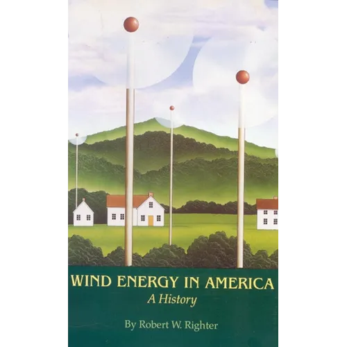 Wind Energy in America: A History