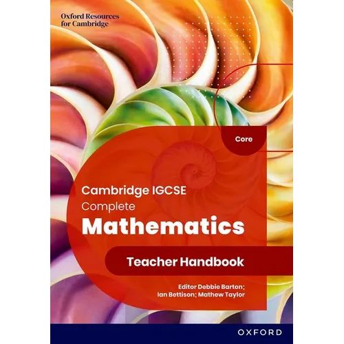 Cie IGCSE and O Level Complete Maths Core 6e Teacher Handbook