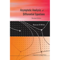 Asymptotic Analysis of Differential Equations (Revised Edition)