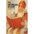 The Sinterklaas Mystery And Other Bilingual Dutch-English Christmas Stories for Children