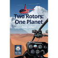 Two Rotors: One Planet
