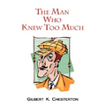 The Man Who Knew Too Much