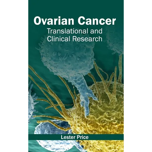 Ovarian Cancer: Translational and Clinical Research