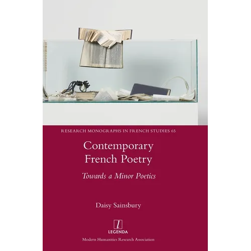 Contemporary French Poetry: Towards a Minor Poetics
