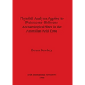 Phytolith Analysis Applied to Pleistocene-Holocene Archaeological Sites in the Australian Arid Zone