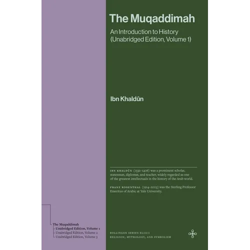 The Muqaddimah: An Introduction to History (Unabridged Edition, Volume 1)