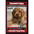 Cavoodle Puppy Training Book for Cavoodle Puppies By BoneUP DOG Training, Are You Ready to Bone Up? Easy Training * Fast Results, Cavoodle Puppy Book