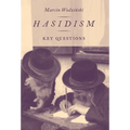 Hasidism: Key Questions
